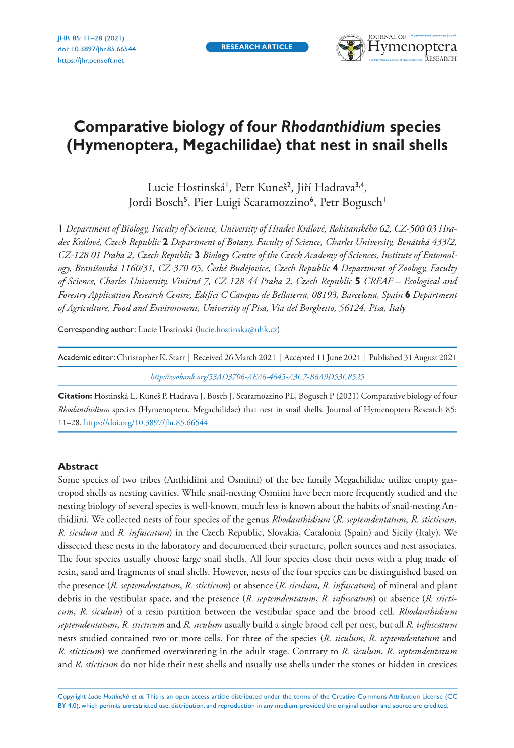 Comparative Biology of Four Rhodanthidium Species (Hymenoptera, Megachilidae) That Nest in Snail Shells