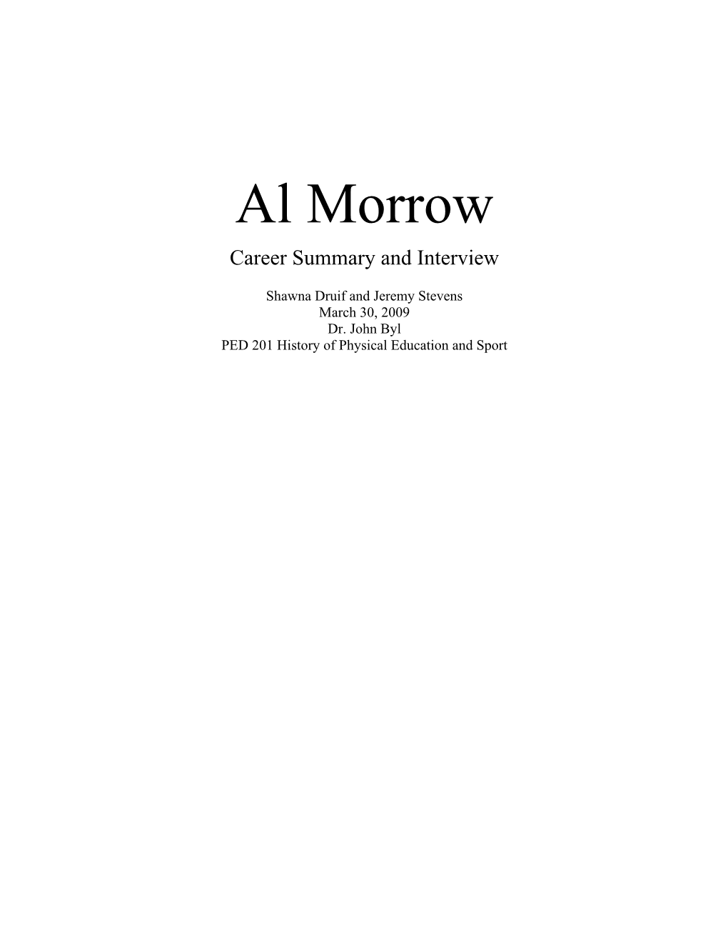 Al Morrow Career Summary and Interview