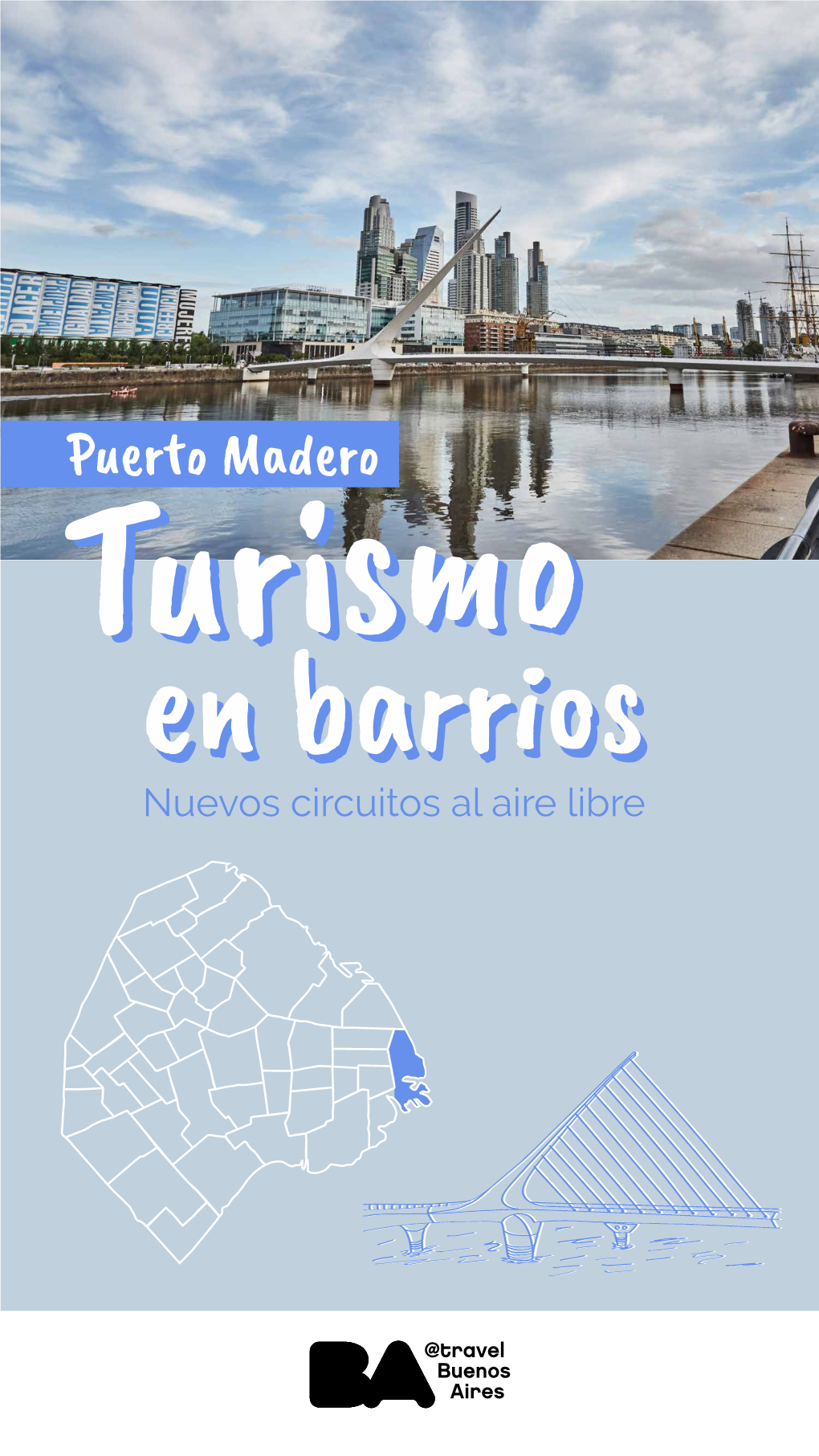 Puerto Madero Es Un Oasis Dentro De Buenos Aires