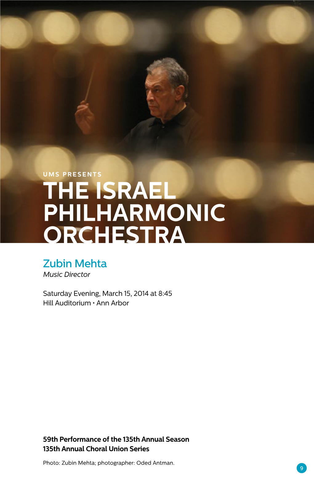 THE ISRAEL PHILHARMONIC ORCHESTRA Zubin Mehta Music Director