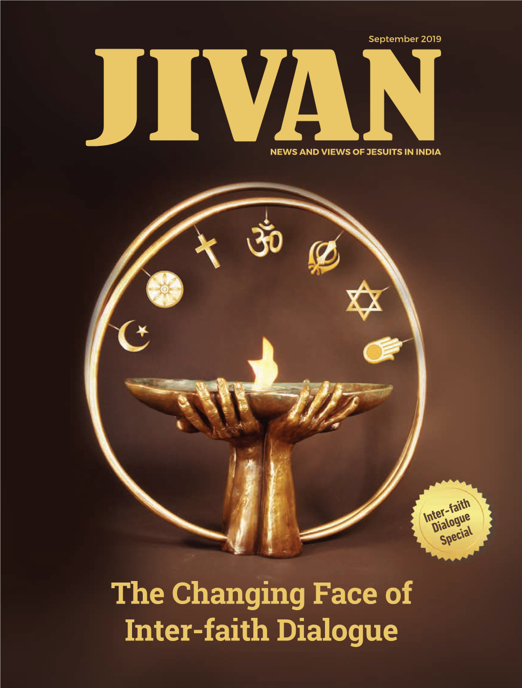 SEPTEMBER 2019 JIVAN | SEPTEMBER 2019 in THIS ISSUE SEPTEMBER 2019 PUBLISHER & PRINTER Antony Pitchai Vedamuthu, SJ