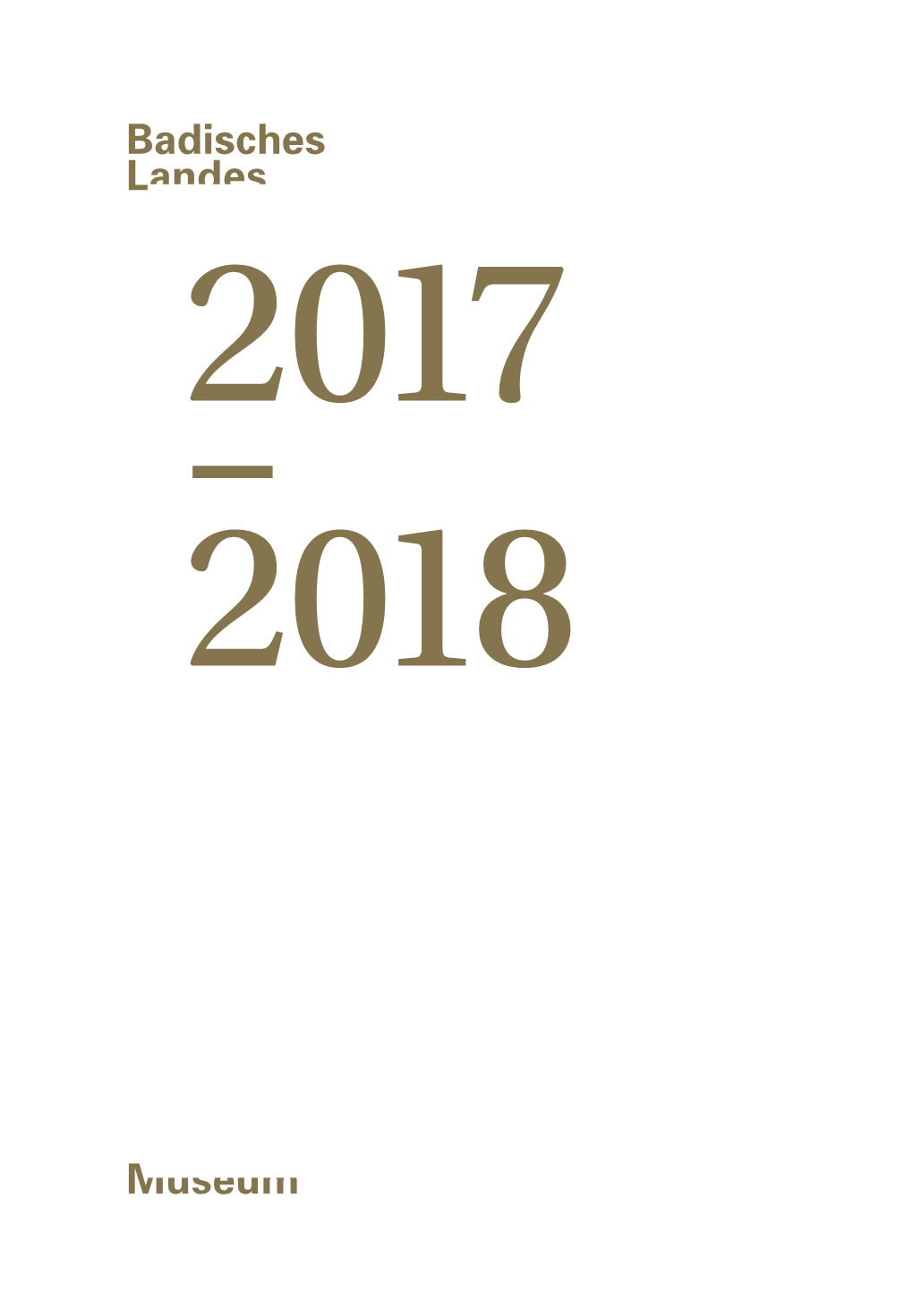 Jahresbericht Des BADISCHEN LANDESMUSEUMS