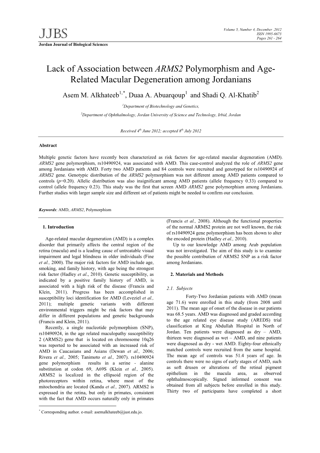 Lack of Association Between ARMS2 Polymorphism and Age- Related Macular Degeneration Among Jordanians