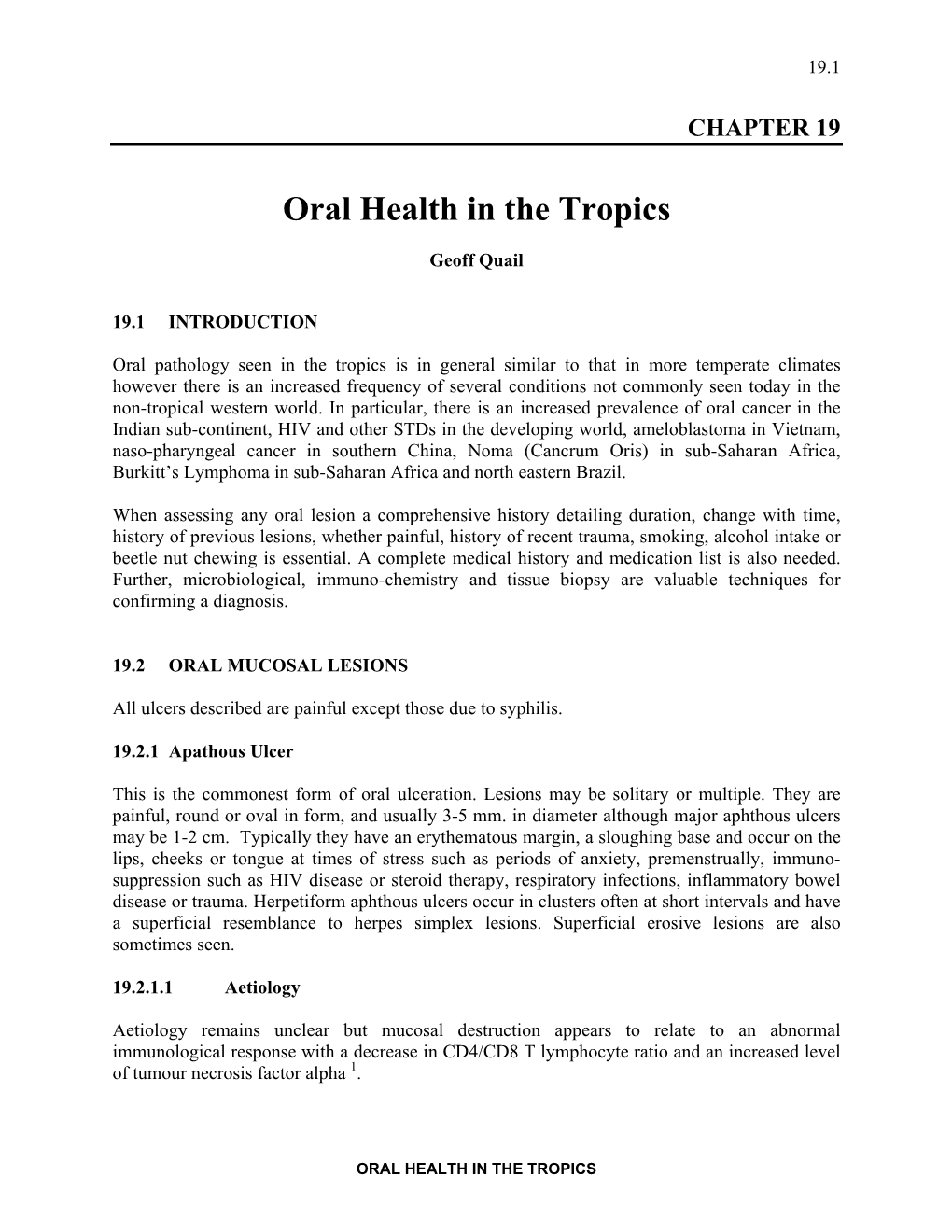 Oral Health and Dental Care in the Tropics