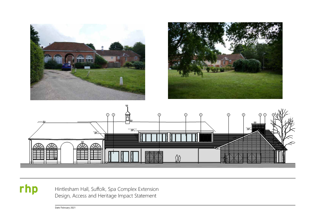 Hintlesham Hall, Suffolk, Spa Complex Extension Design, Access and Heritage Impact Statement