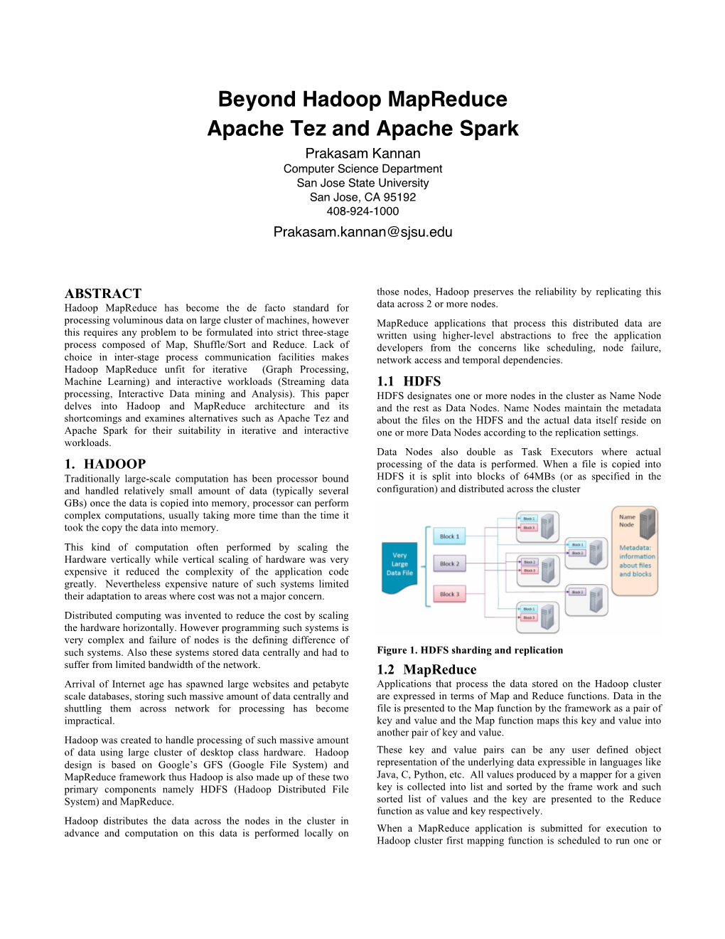 Beyond Hadoop Mapreduce Apache Tez and Apache Spark