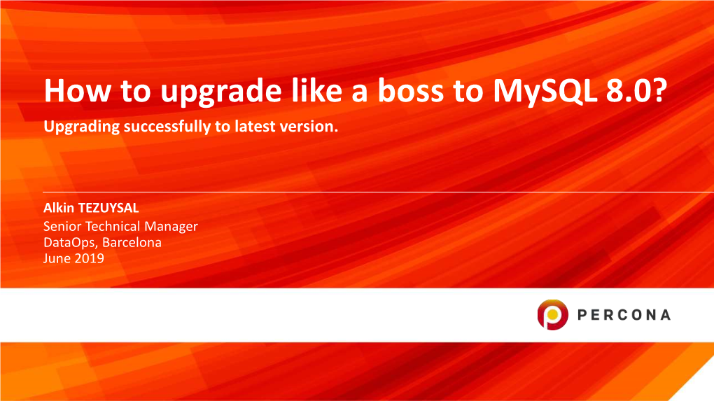 How to Upgrade Like a Boss to Mysql 8.0? Upgrading Successfully to Latest Version