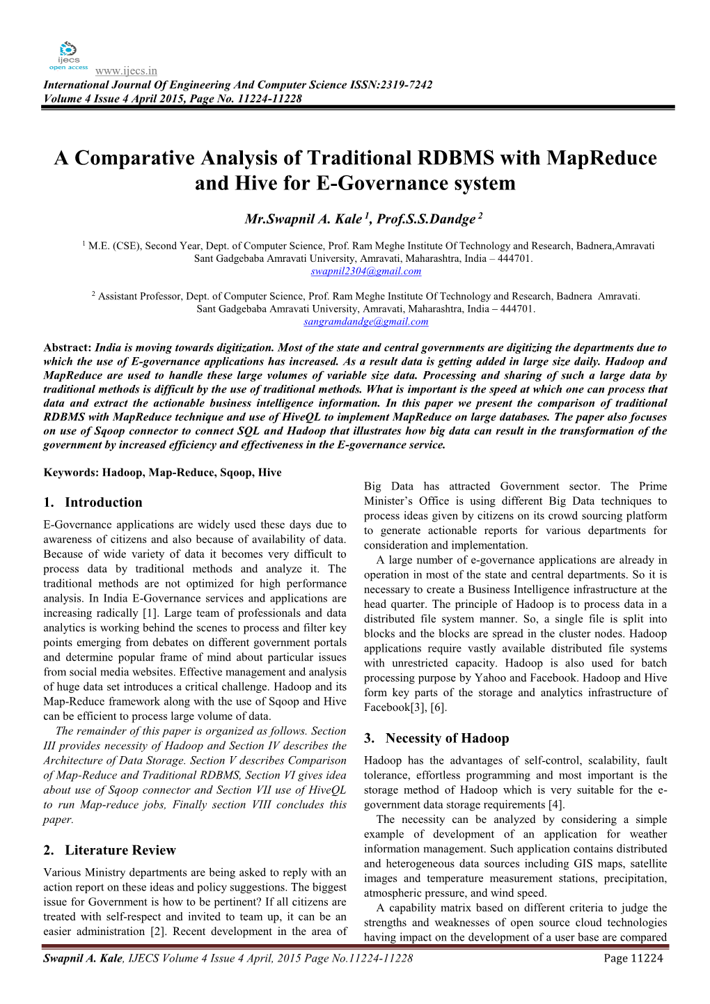 A Comparative Analysis of Traditional RDBMS with Mapreduce and Hive for E-Governance System