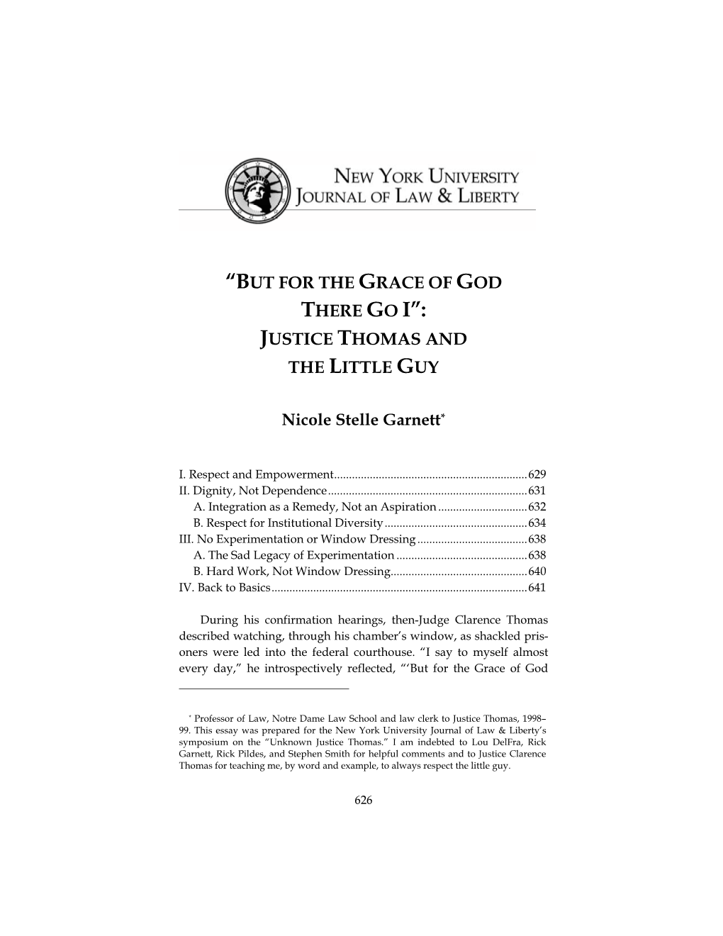 "But for the Grace of God There Go I": Justice Thomas and the Little