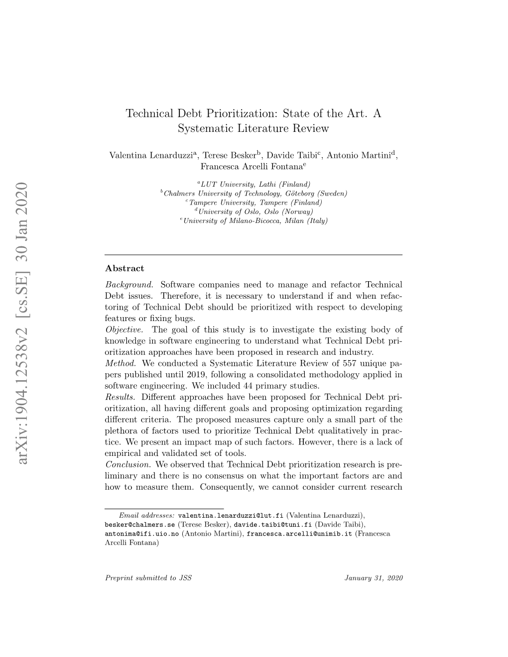 Technical Debt Prioritization: State of the Art. a Systematic Literature Review