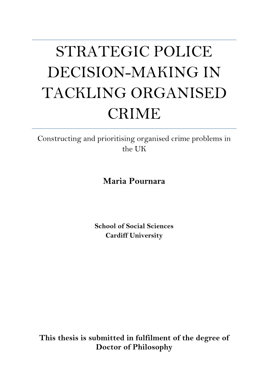 Strategic Police Decision-Making in Tackling Organised Crime
