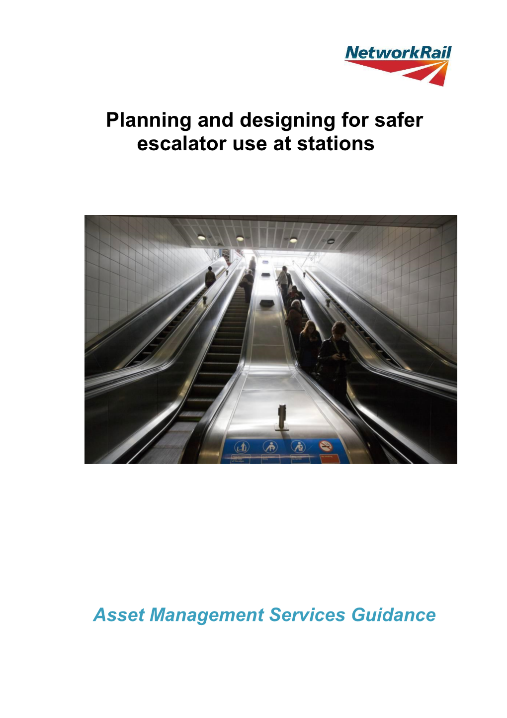 Planning and Designing for Safer Escalator Use at Stations