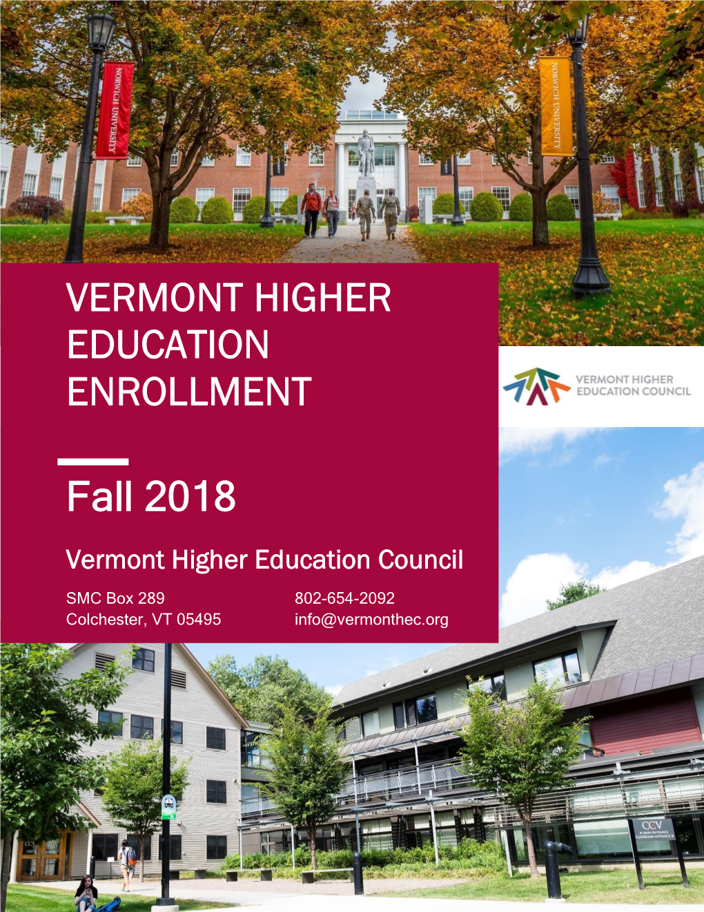 VERMONT HIGHER EDUCATION ENROLLMENT Fall 2018