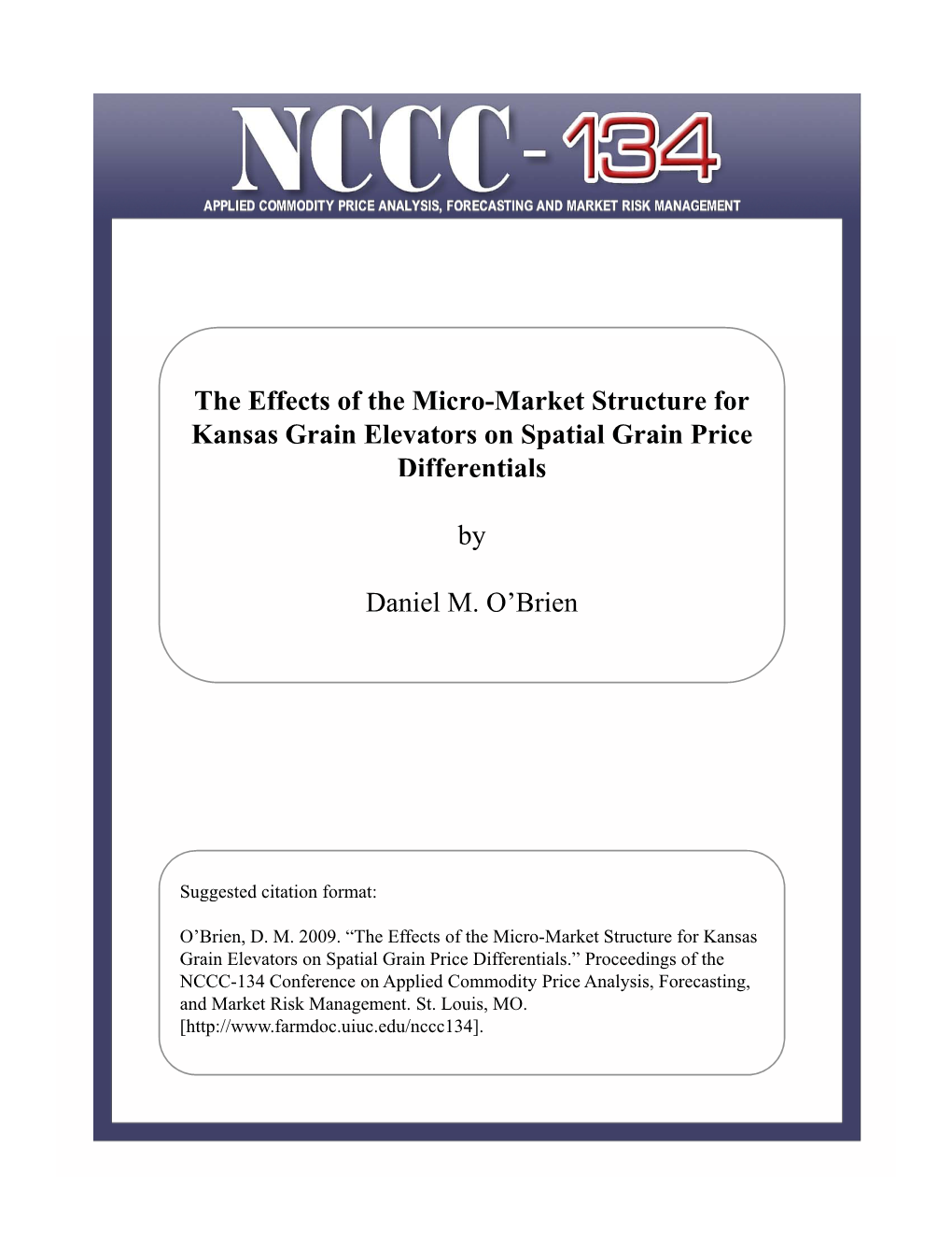 The Effects of the Micro-Market Structure for Kansas Grain Elevators on Spatial Grain Price Diffeeetasrentials