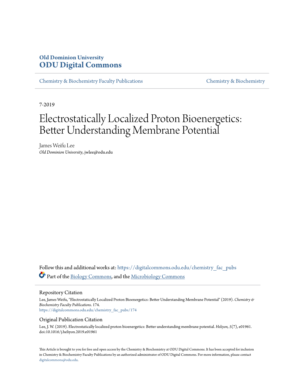 Electrostatically Localized Proton Bioenergetics: Better Understanding Membrane Potential James Weifu Lee Old Dominion University, Jwlee@Odu.Edu