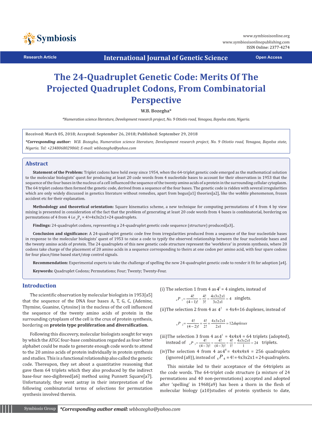 Merits of the Projected Quadruplet Codons, from Combinatorial Perspective W.B