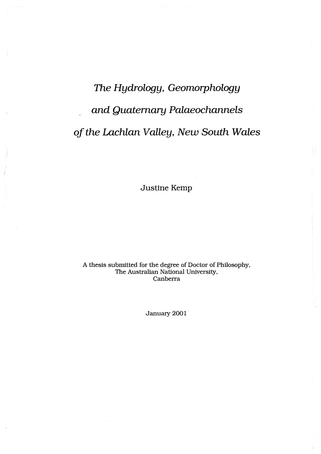 The Hydrology, Geomorphology and Quaternary Palaeochannels of the Lachlan Valley, New South Wales