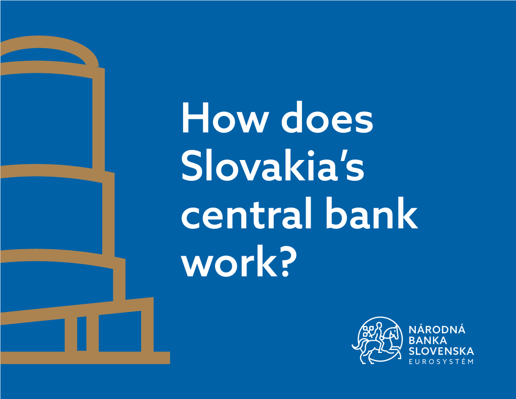 How Does Slovakia's Central Bank Work?