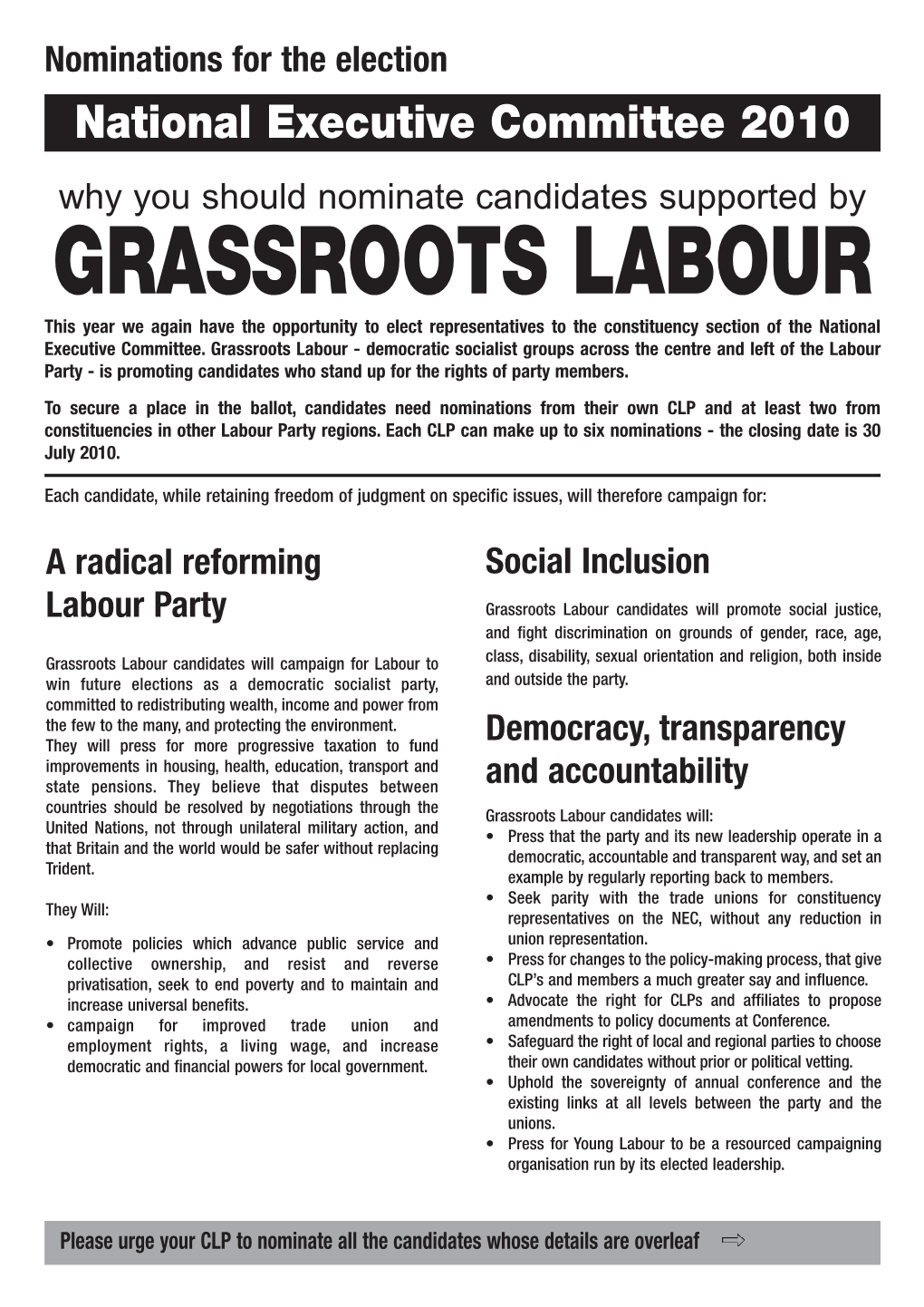 GRASSROOTS LABOUR This Year We Again Have the Opportunity to Elect Representatives to the Constituency Section of the National Executive Committee