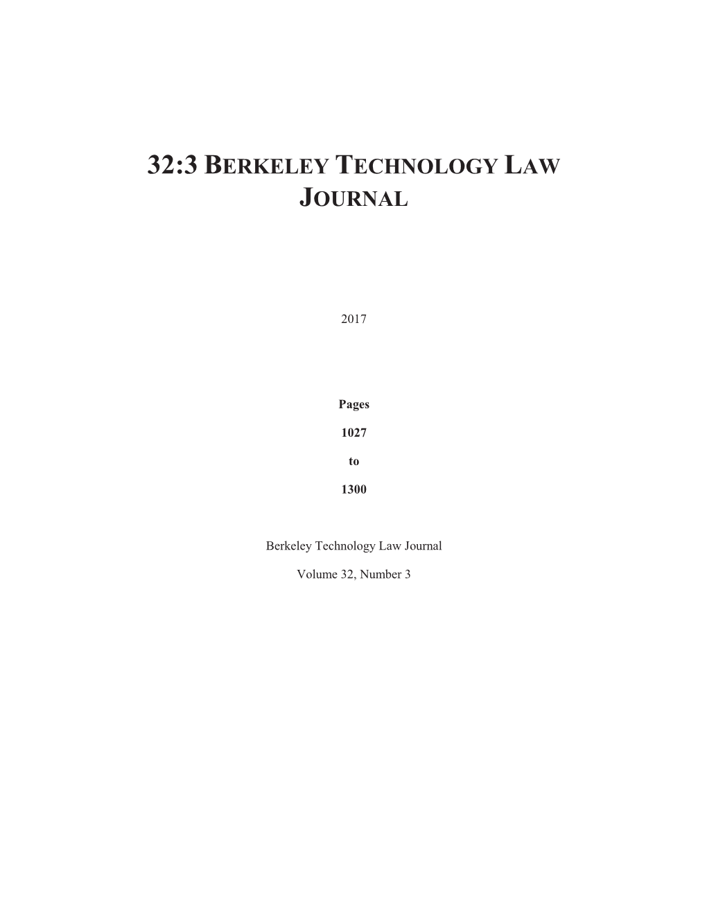 32:3 Berkeley Technology Law Journal