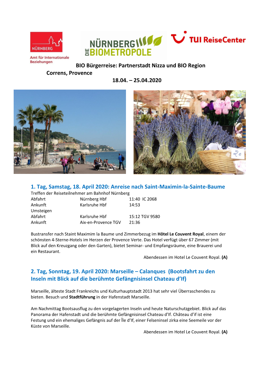 Partnerstadt Nizza Und BIO Region Correns, Provence 18.04. – 25.04.2020