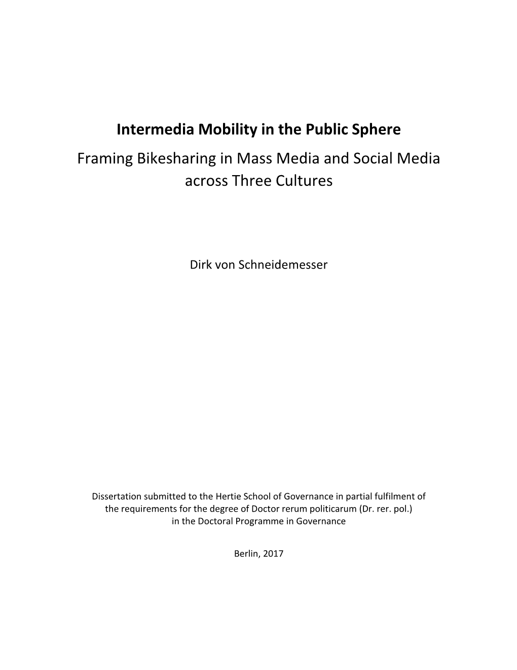 Intermedia Mobility in the Public Sphere Framing Bikesharing in Mass Media and Social Media Across Three Cultures