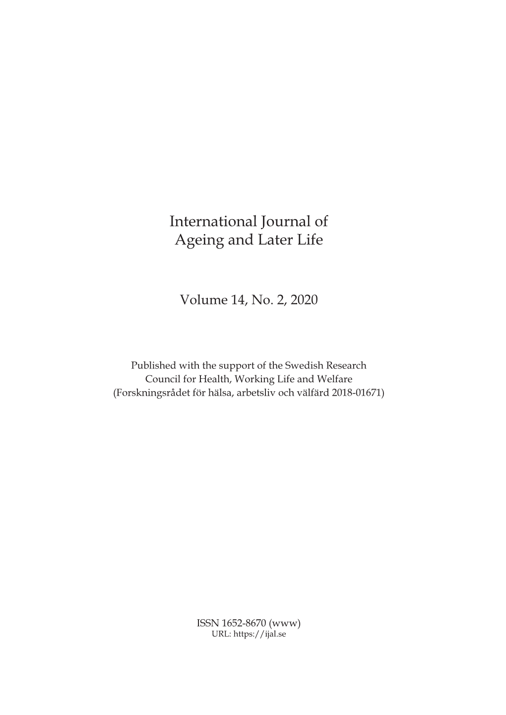 International Journal of Ageing and Later Life
