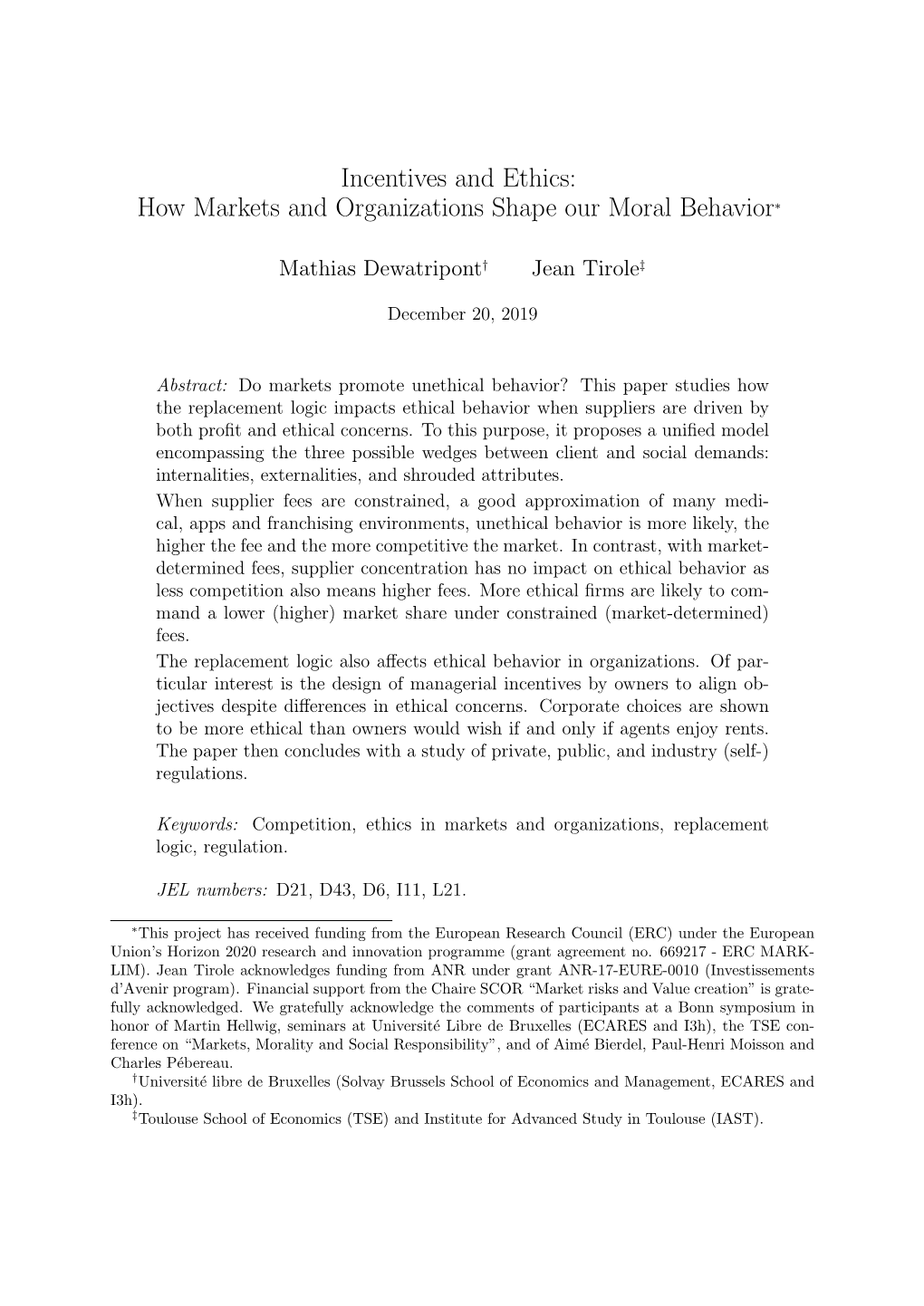 Incentives and Ethics: How Markets and Organizations Shape Our Moral Behavior∗