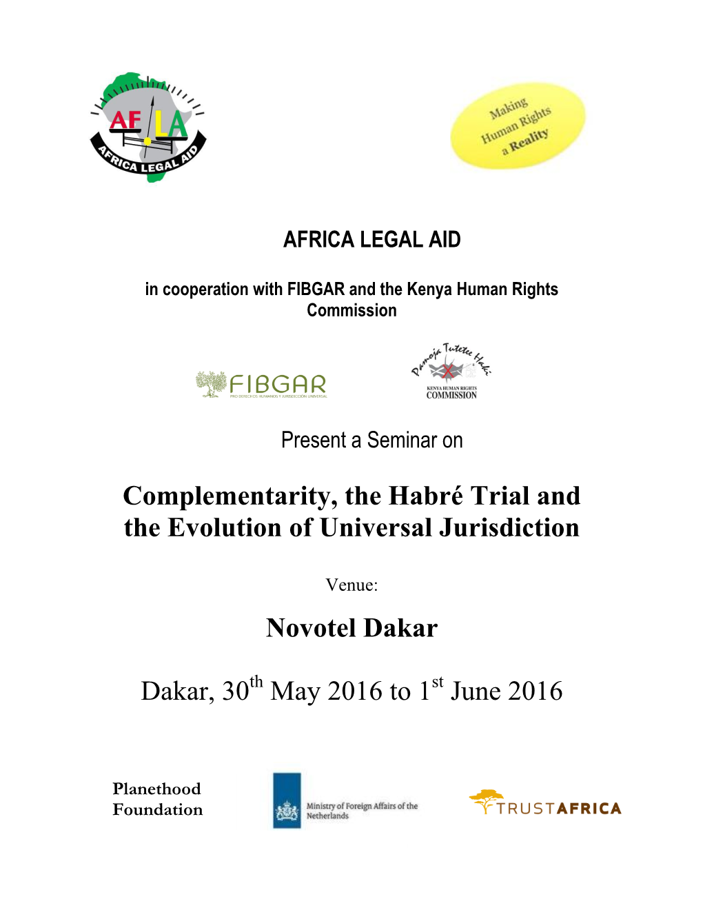 Complementarity, the Habré Trial and the Evolution of Universal Jurisdiction