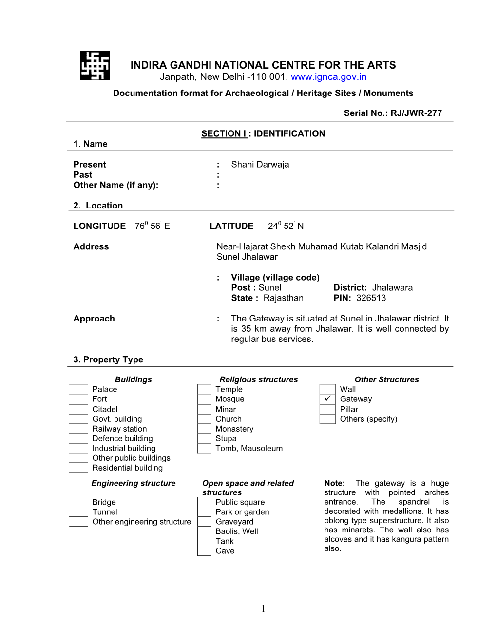 INDIRA GANDHI NATIONAL CENTRE for the ARTS Janpath, New Delhi -110 001, Documentation Format for Archaeological / Heritage Sites / Monuments