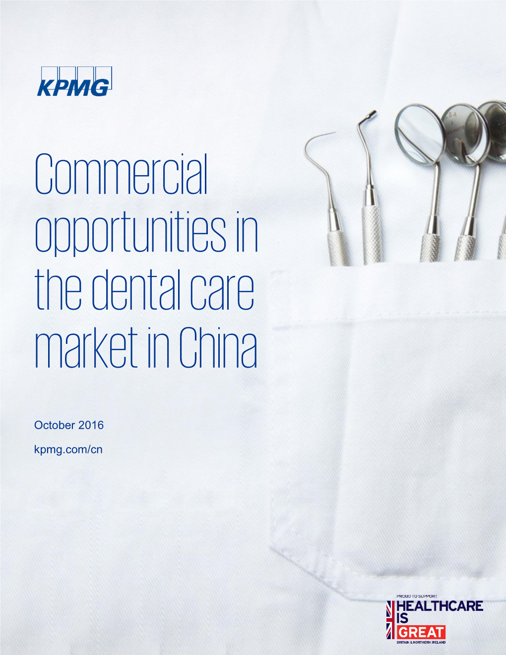 Commercial Opportunities in the Dental Care Market in China