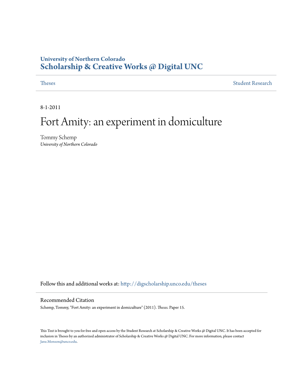 Fort Amity: an Experiment in Domiculture Tommy Schemp University of Northern Colorado