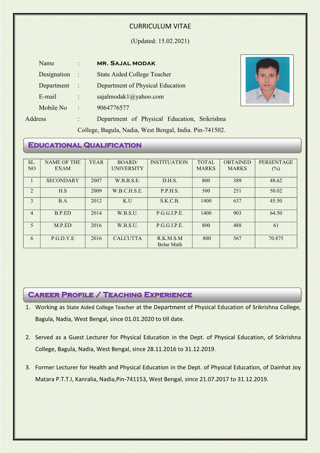 CURRICULUM VITAE Educational Qualification Career Profile