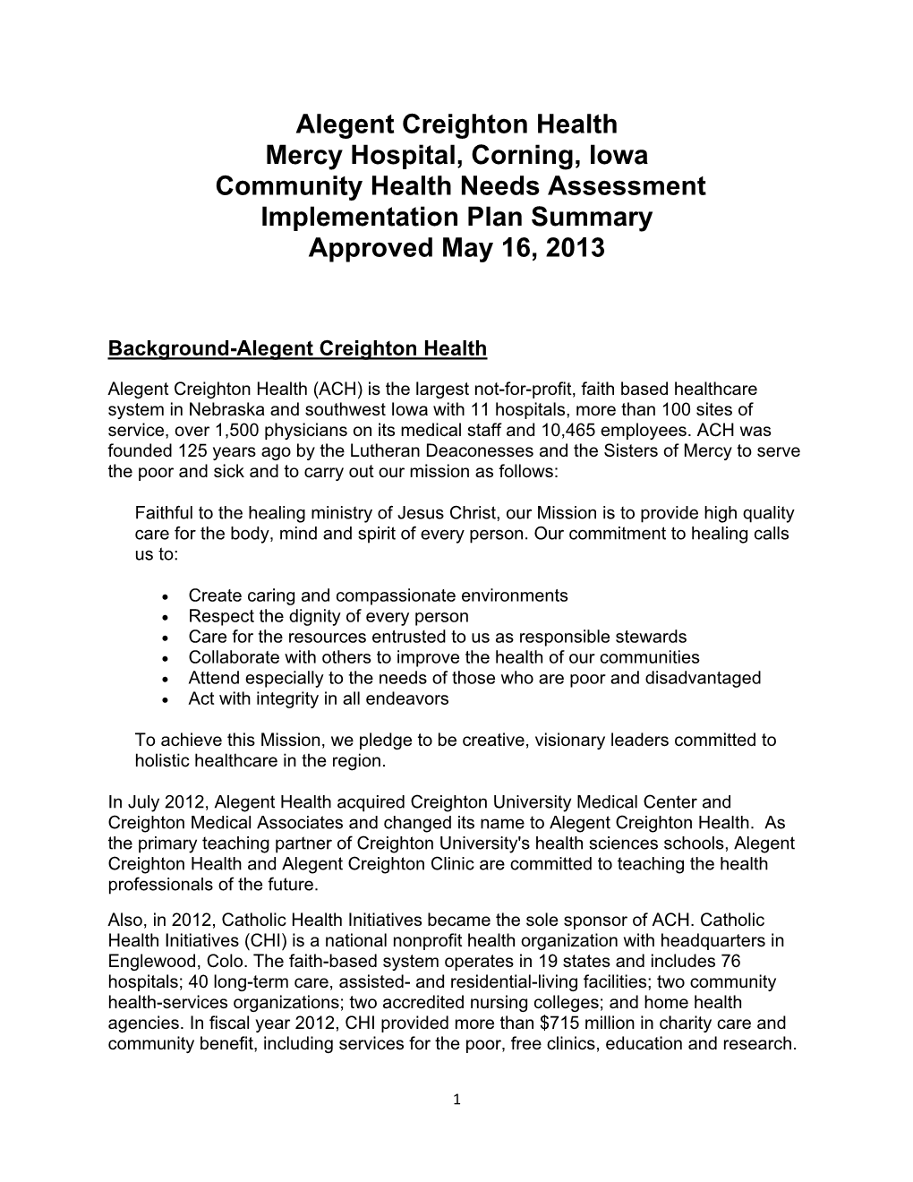 Alegent Creighton Health Mercy Hospital, Corning, Iowa Community Health Needs Assessment Implementation Plan Summary Approved May 16, 2013