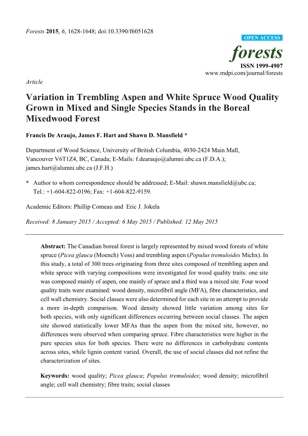 Variation in Trembling Aspen and White Spruce Wood Quality Grown in Mixed and Single Species Stands in the Boreal Mixedwood Forest