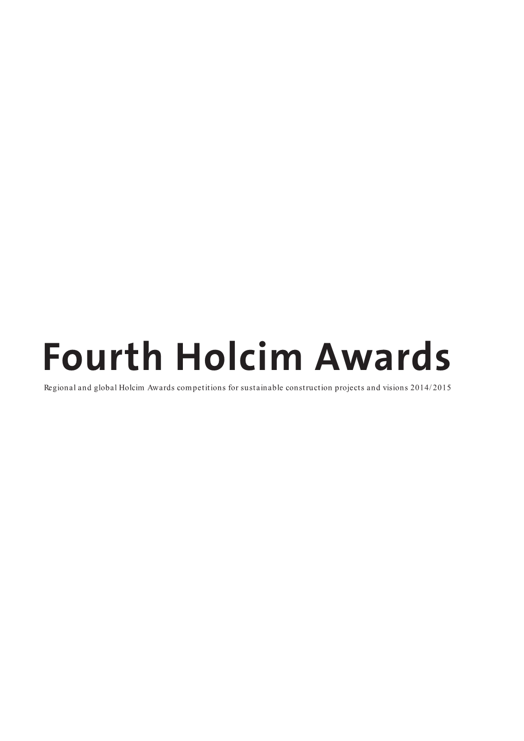 Fourth Holcim Awards