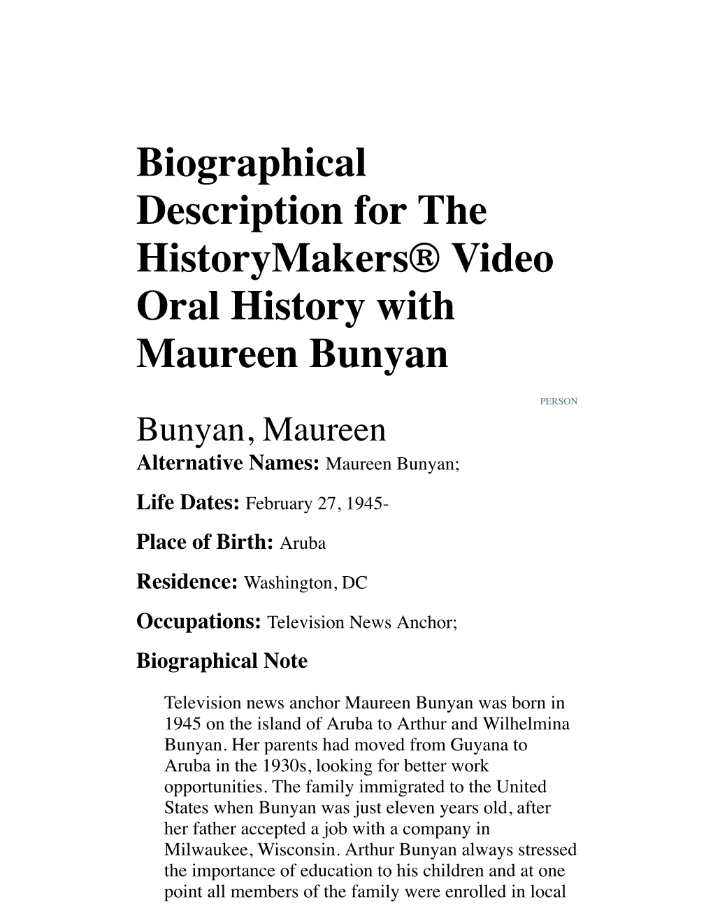Biographical Description for the Historymakers® Video Oral History with Maureen Bunyan