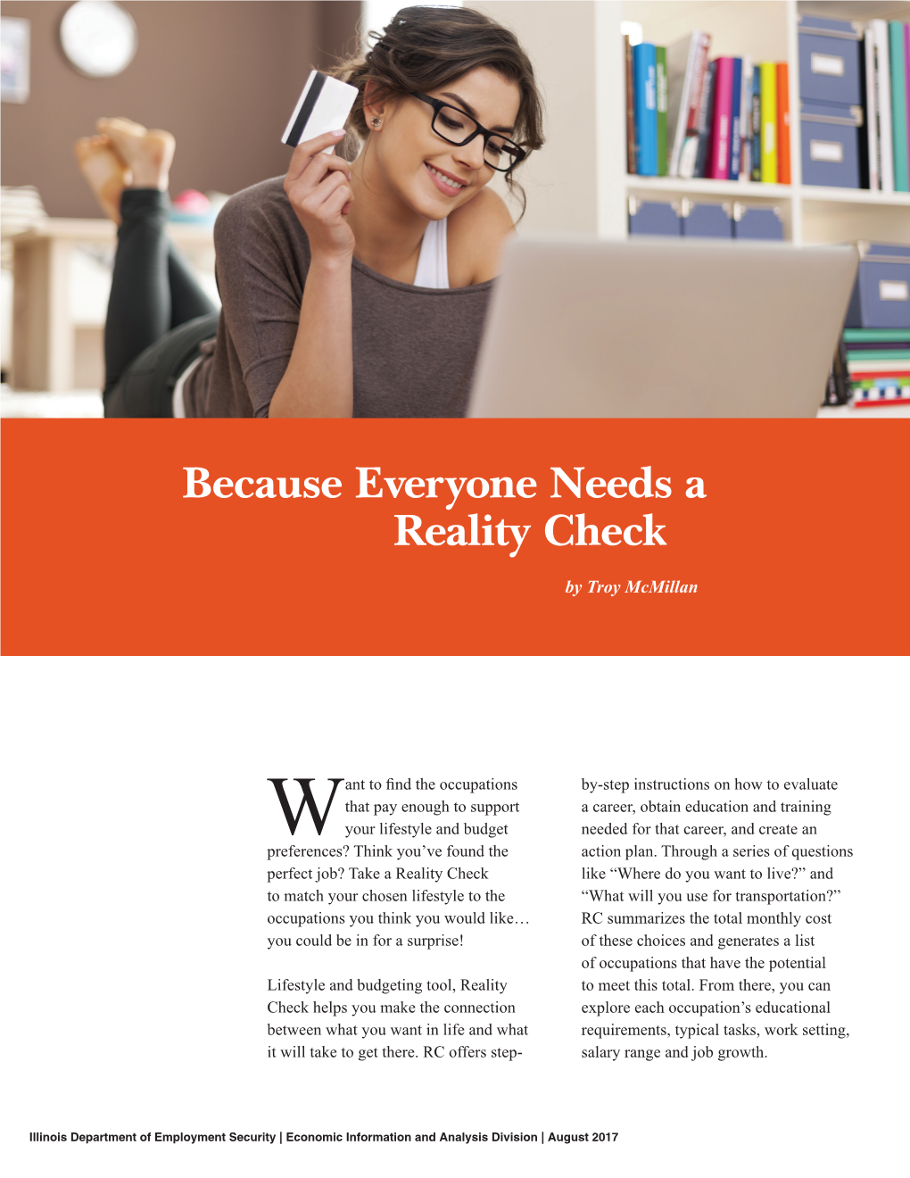 Because Everyone Needs a Reality Check by Troy Mcmillan