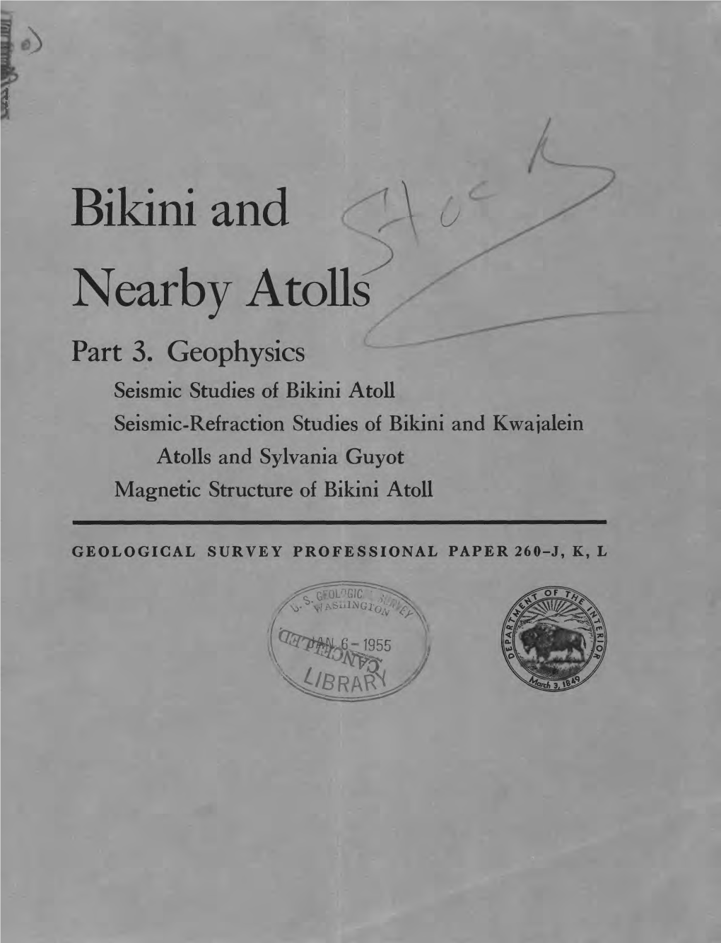 Seismic Refraction Studies of Bikini & Kwajalein Atolls