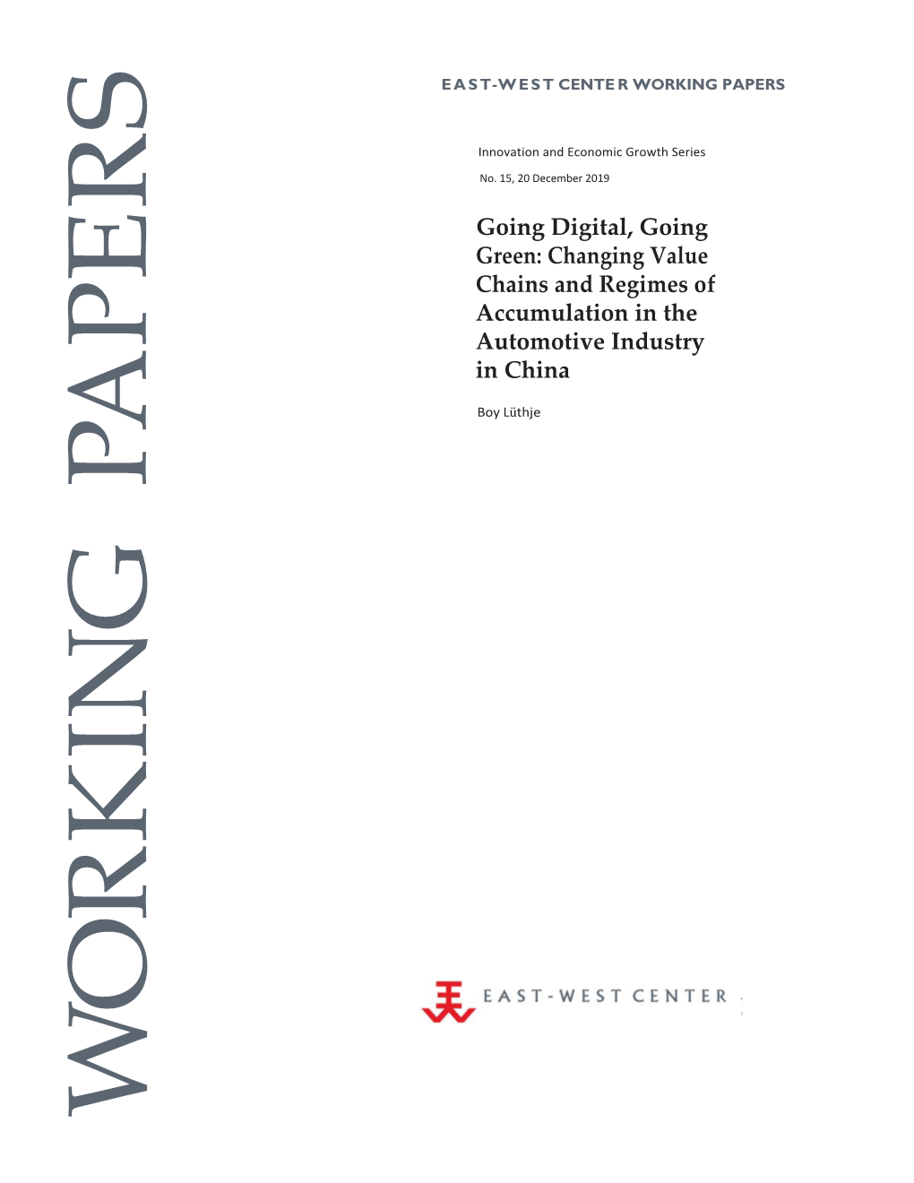 Going Digital, Going Green: Changing Value Chains and Regimes of Accumulation in the Automotive Industry in China