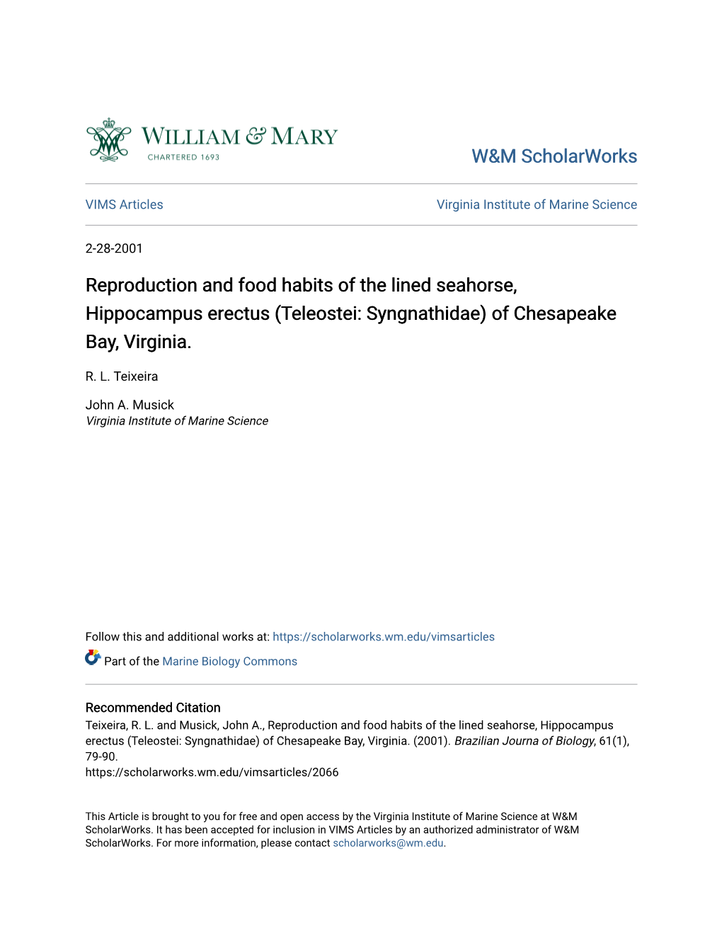 Reproduction and Food Habits of the Lined Seahorse, Hippocampus Erectus (Teleostei: Syngnathidae) of Chesapeake Bay, Virginia