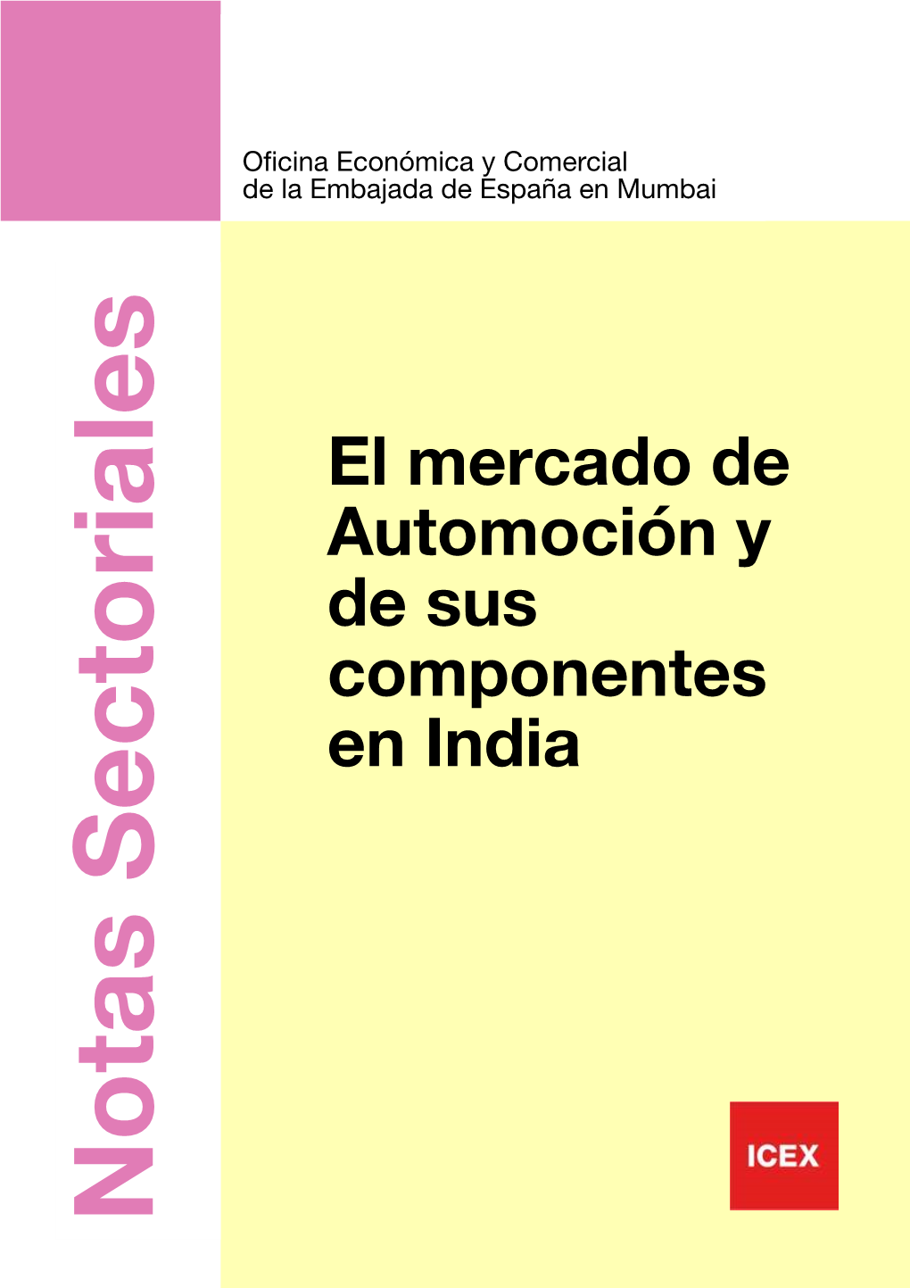 El Sector De Automoción Y De Sus Componentes En India