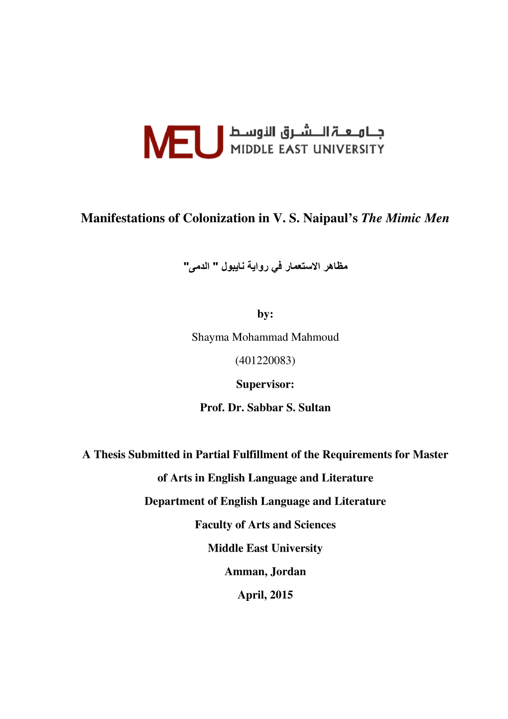 Manifestations of Colonization in V. S. Naipaul's the Mimic