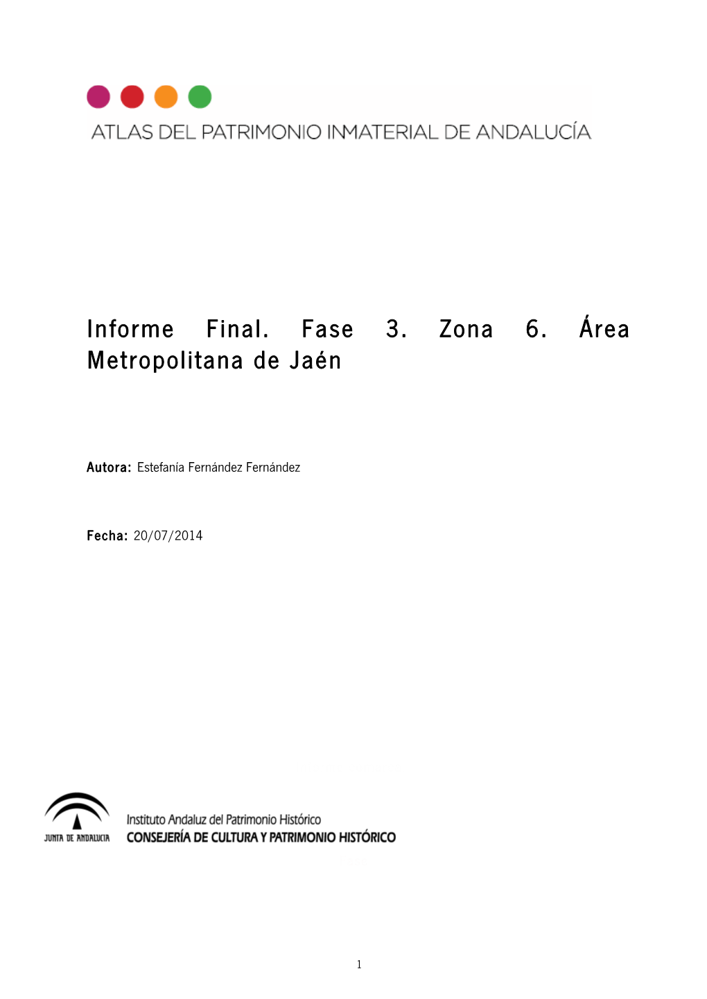 Informe Final. Fase 3. Zona 6. Área Metropolitana De Jaén