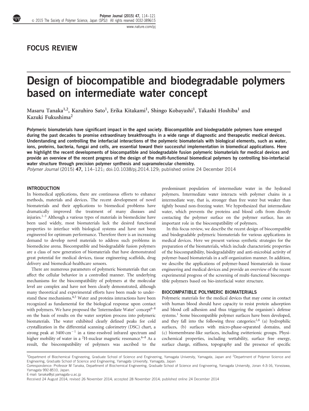 Design of Biocompatible and Biodegradable Polymers Based on Intermediate Water Concept