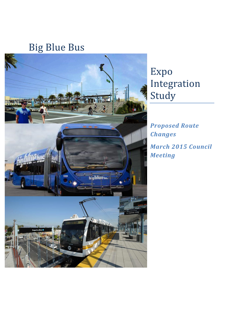 Big Blue Bus Expo Integration Study