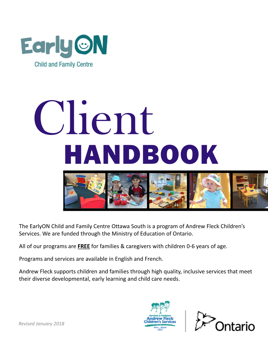 The Earlyon Child and Family Centre Ottawa South Is a Program of Andrew Fleck Children’S Services