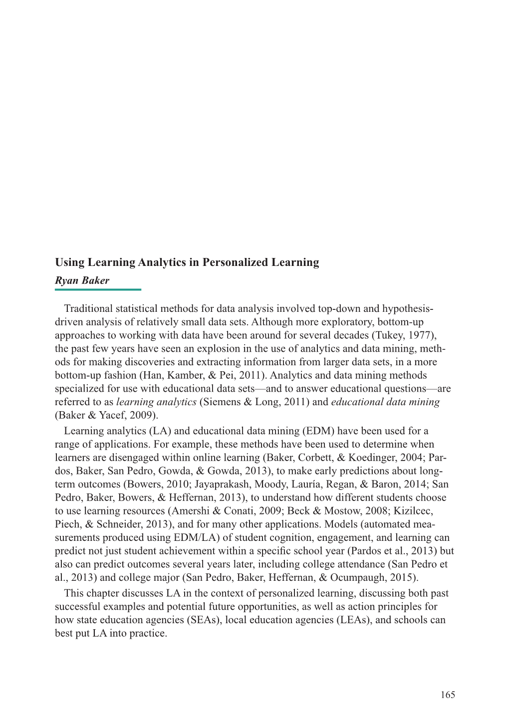 Using Learning Analytics in Personalized Learning Ryan Baker