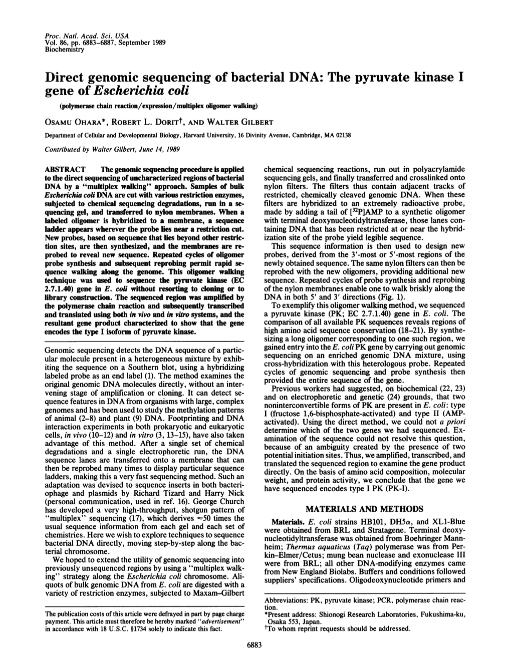 The Pyruvate Kinase I Gene of Escherichia Coli (Polymerase Chain Reaction/Expression/Multiplex Oligomer Walking) OSAMU OHARA*, ROBERT L