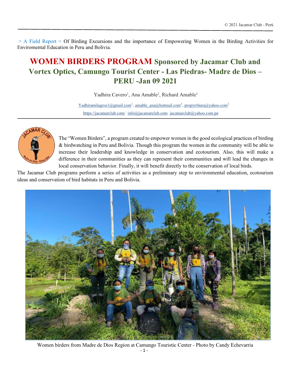 WOMEN BIRDERS PROGRAM Sponsored by Jacamar Club and Vortex Optics, Camungo Tourist Center - Las Piedras- Madre De Dios – PERU -Jan 09 2021
